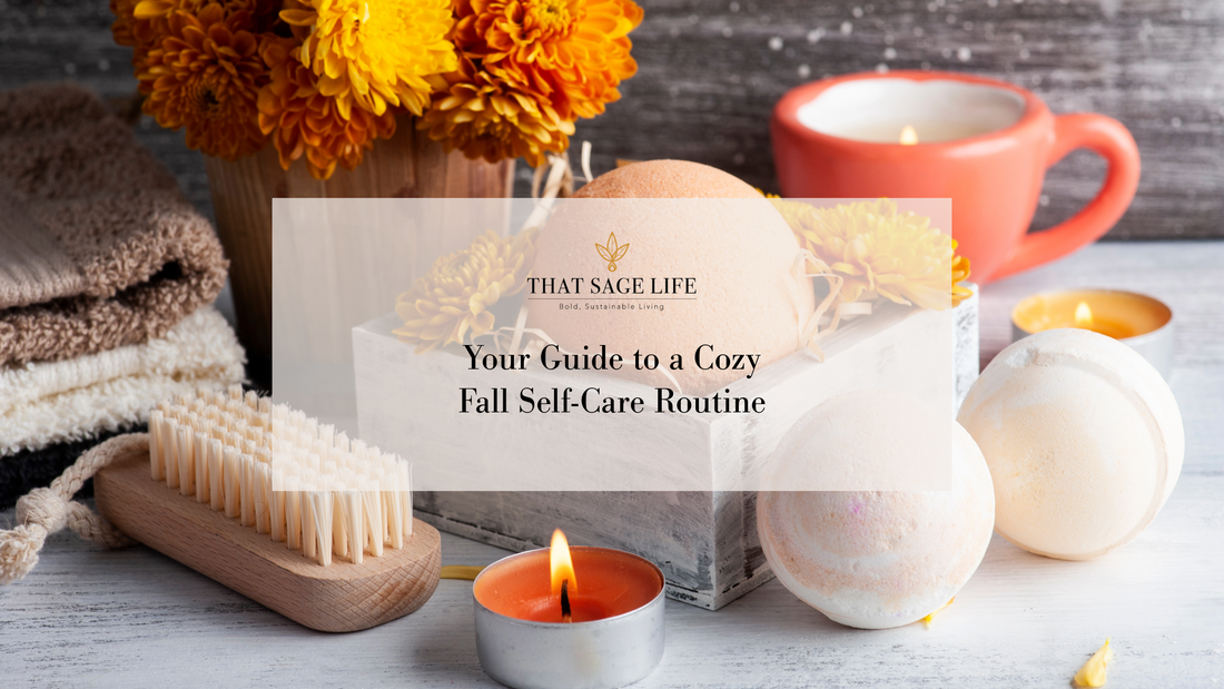 Your Guide to a Cozy Fall Self-Care Routine